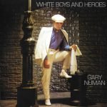 Gary Numan – White Boys And Heroes 45lik Plak