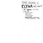 The Dead C – Clyma Est Mort / Tentative Power LP+12'' Plak