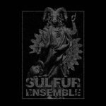 Sülfür Ensemble – III (Three Songs About Banging Heads, Fallen Heroes And Our Artillery) CD