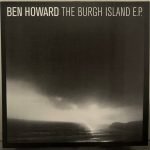 Ben Howard – The Burgh Island E.P. Plak