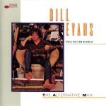 Bill Evans – The Alternative Man LP Plak