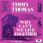 Timmy Thomas – Why Can't We Live Together 45lik Plak