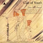 Cult Of Youth – Love Will Prevail LP Plak