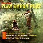 Primas Stefan And His Royal Tziganes – Play Gypsy Play LP Plak