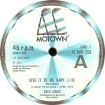 Rick James – Give It To Me Baby / Don't Give Up On Love 12'' Maxi Single Plak