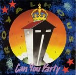 Royal House – Can You Party 45lik Plak