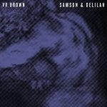 VV Brown – Samson & Delilah LP Plak