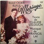 Francis Lai, Bulle Ogier, Rufus – Mariage 45lik Plak