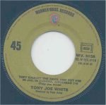 Tony Joe White – They Caught The Devil And Put Him In Jail In Eudora, Arkansas / My Kind Of Woman 45lik Plak - Görsel 3