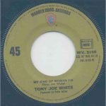 Tony Joe White – They Caught The Devil And Put Him In Jail In Eudora, Arkansas / My Kind Of Woman 45lik Plak - Görsel 2