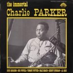 Charlie Parker – The Immortal Charlie Parker LP Plak