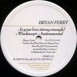 Bryan Ferry – ...Is Your Love Strong Enough? 12'' Maxi Single Plak - Görsel 4