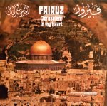 Fairuz – Jerusalem In My Heart LP Plak