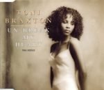 Toni Braxton – Un-Break My Heart (The Mixes) CD Single (House)