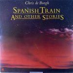 Chris de Burgh – Spanish Train And Other Stories LP Plak
