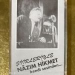 Nazım Hikmet – Şiirleriyle Kendi Sesinden Kaset