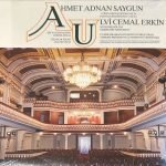Ahmed Adnan Saygun & Ulvi Cemal Erkin ‎– 1. Piyano Konçertosu, Op. 34 / Senfonik Bölüm LP Plak