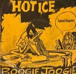 Hot Ice – Boogie Joogie (Part 1 & 2) 45lik Plak