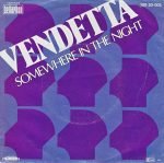 Vendetta – Somewhere In The Night 45lik Plak