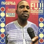 Nigeria Fuji Machine – Synchro Sound System & Power LP Plak