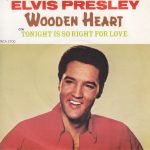 Elvis Presley – Wooden Heart 45lik Plak