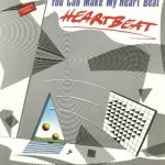 Heartbeat – You Can Make My Heart Beat 45lik Plak