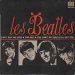 Les Beatles – Can't Buy Me Love 45lik Plak