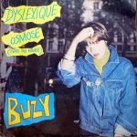 Buzy – Dyslexique 45lik Plak