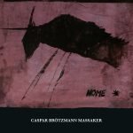 Caspar Brötzmann Massaker – Home 2LP Plak