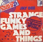 Jay Dee – Strange Funky Games And Things 45lik Plak