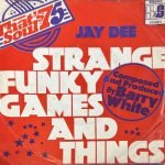 Jay Dee – Strange Funky Games And Things 45lik Plak
