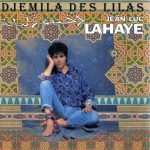 Jean-Luc Lahaye – Djemila Des Lilas 45lik Plak