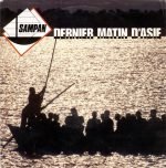 Sampan – Dernier Matin D'Asie 45lik Plak