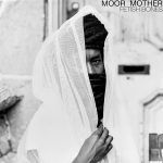 Moor Mother – Fetish Bones LP Renkli Plak