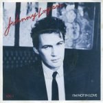 Johnny Logan – I'm Not In Love 45lik Plak
