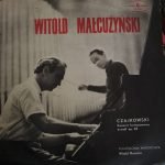 Witold Małcużyński, Czajkowski, Filharmonia Narodowa, Witold Rowicki – Koncert Fortepianowy B-Moll Op. 23 LP Plak