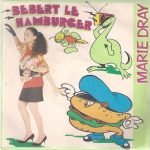 Marie Dray – Bebert Le Hamburger 45lik Plak