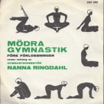 Nanna Ringdahl ‎– Mödragymnastik Före Förlossningen 45lik Plak