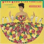 Boom Boom & Les Tequilas – T'embrasser À Mexico (Nouveau Mix) 45lik Plak