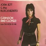 Joan Jett & The Blackhearts – Crimson And Clover 45lik Plak