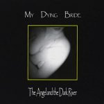 My Dying Bride – The Angel And The Dark River 2LP Plak