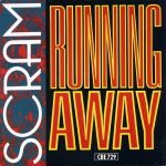 Scram – Running Away 45lik Plak (Early House)