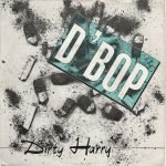 Dirty Harry – D'Bop 45lik Plak (New Beat)