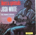 Josh White, The Ronnie Sisters – Blues & Spirituals LP Plak