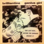 Brilliantine – Genius Girl 45lik Plak (Indie)