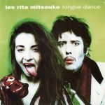 Les Rita Mitsouko – Tongue Dance 45lik Plak