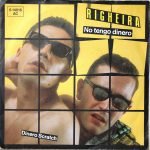 Righeira – No Tengo Dinero 45lik Plak (Italo Disco)