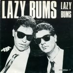 Lazy Bums 45lik Plak