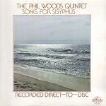 The Phil Woods Quintet – Song For Sisyphus LP Plak