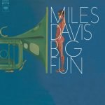 Miles Davis – Big Fun 2LP Plak